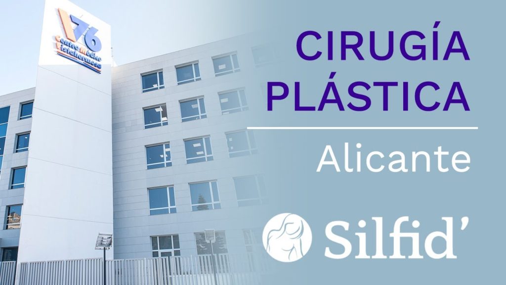 Silfid - Clínicas de Cirugía Plástica en Alicante